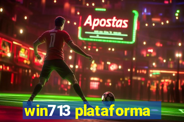 win713 plataforma